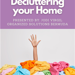 Decluttering &amp; Organizing your Home Webinar