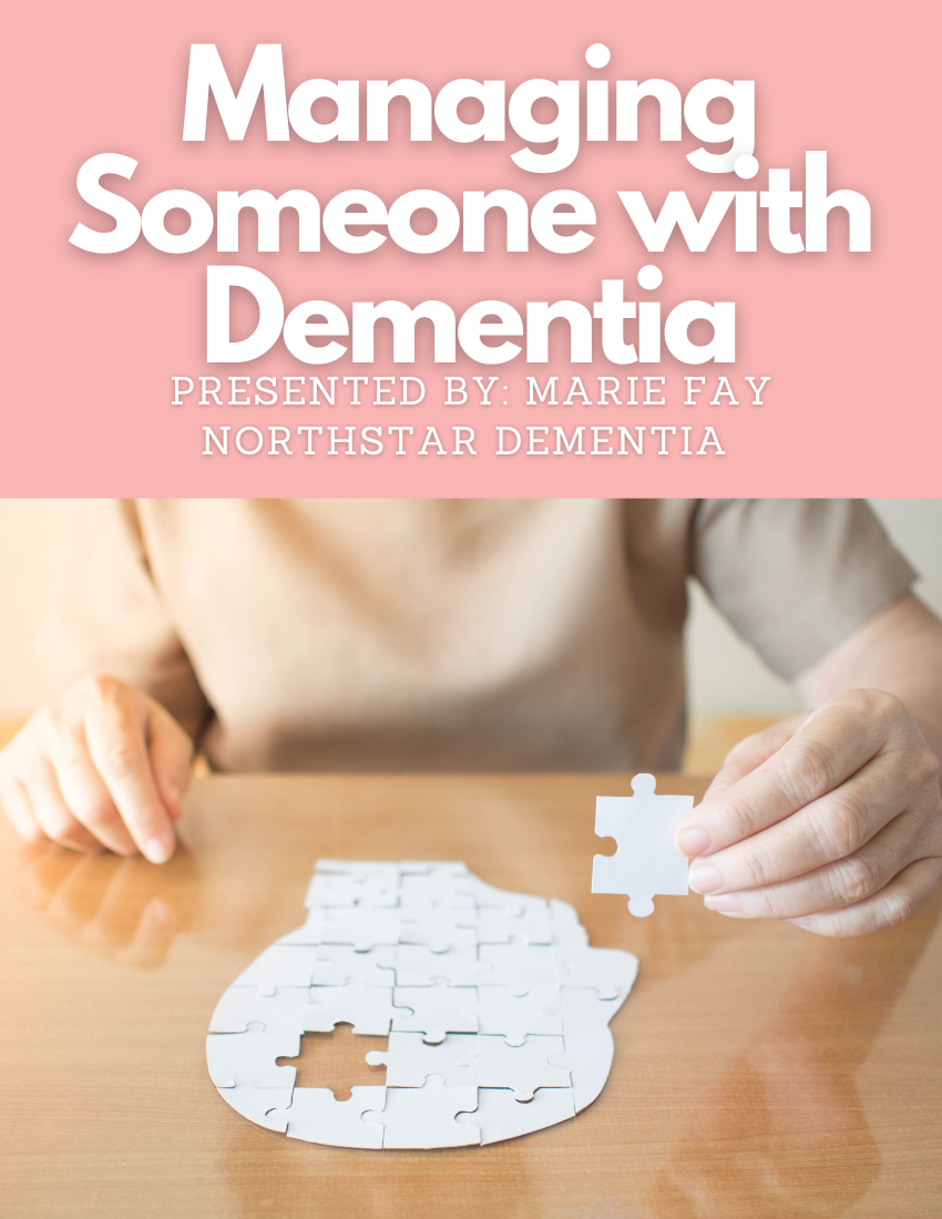 Managing Someone with Dementia Webinar